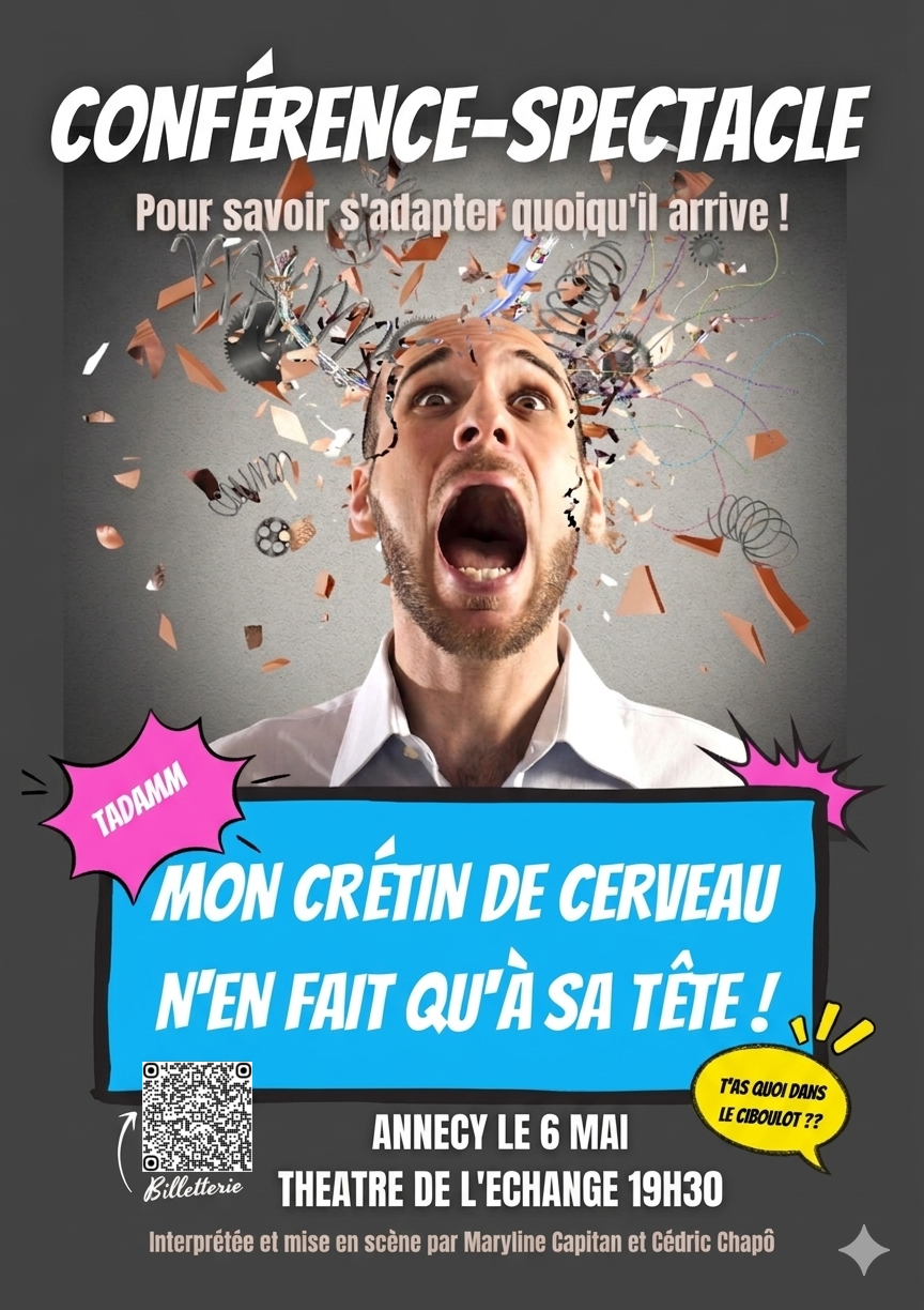 Mon crétin de cerveau n'en fait qu'à sa tête !